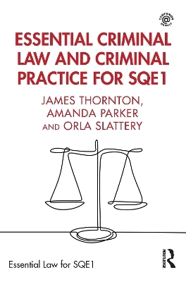 Essential Criminal Law and Criminal Practice for SQE1