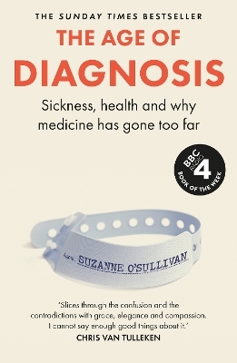 The Age of Diagnosis - Suzanne O’Sullivan