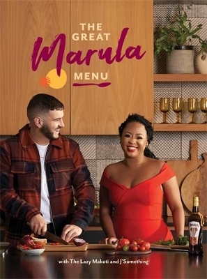 The Great Marula Menu - The Lazy Makoti,  J’Something,  AMARULA