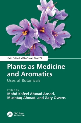 Plants as Medicine and Aromatics - 