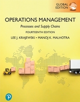 Operations Management: Processes and Supply Chains, eText, Global Edition + MyLab Operations Management with Pearson eText (Package) - Krajewski, Lee; Malhotra, Manoj
