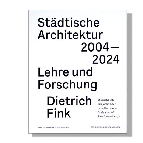St&auml;dtische Architektur 2004 &ndash; 2024 - 