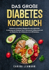 Das gro&szlig;e Diabetes Kochbuch - Carina Lehmann