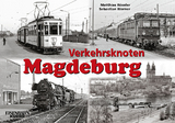 Verkehrsknoten Magdeburg - Matthias R&ouml;seler, Sebastian Werner