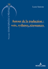 Autour de la traduction : voix, rythmes et r&eacute;sonances - Laura Santone