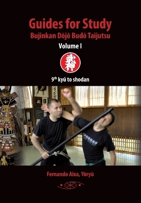 Guides for Study Bujinkan Dōjō Budō Taijutsu - Fernando Aixa Torres