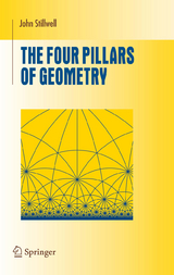 The Four Pillars of Geometry - John Stillwell