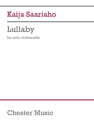 Saariaho: Lullaby for Solo Cello - 