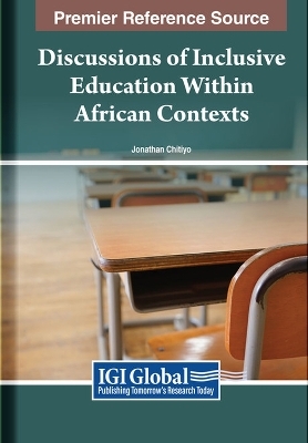 Discussions of Inclusive Education Within African Contexts - Jonathan Chitiyo