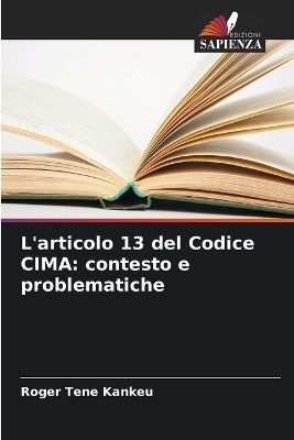 L'articolo 13 del Codice CIMA