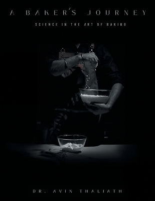 A Baker's Journey - Dr Avin Thaliath