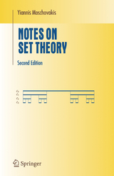 Notes on Set Theory - Yiannis Moschovakis
