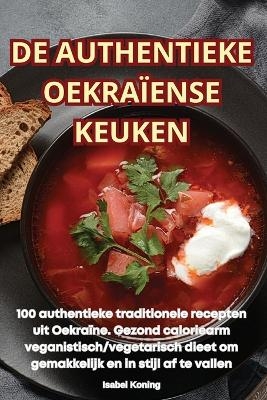 de Authentieke Oekraïense Keuken