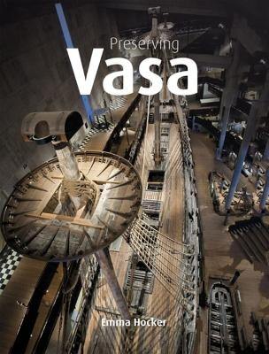 Preserving Vasa - Emma Hocker