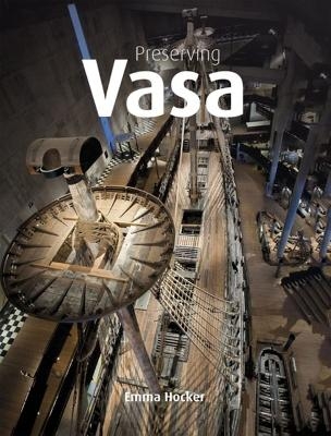 Preserving Vasa - Emma Hocker