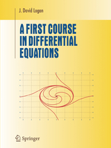 A First Course in Differential Equations - J. David Logan