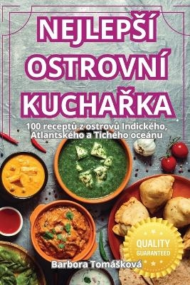 Nejleps&iacute; Ostrovn&iacute; KuchaŘka -  Barbora Tom&aacute;skov&aacute;