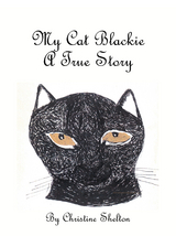 My Cat Blackie -  Christine Shelton