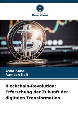 Blockchain-Revolution - Asha Sohal, Ramesh Kait