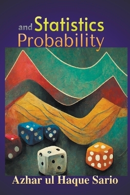 Statistics and Probability - Azhar Ul Haque Sario