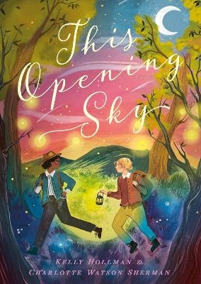 This Opening Sky - Kelly Hollman, Charlotte Watson Sherman