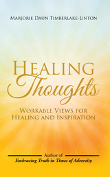 Healing Thoughts - Marjorie Daun Timberlake-Linton