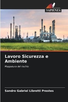 Lavoro Sicurezza e Ambiente