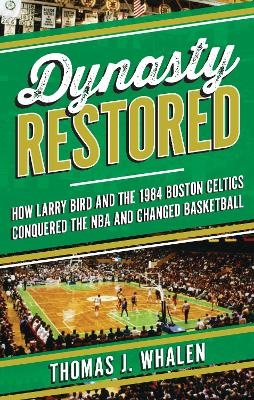 Dynasty Restored - Thomas J. Whalen