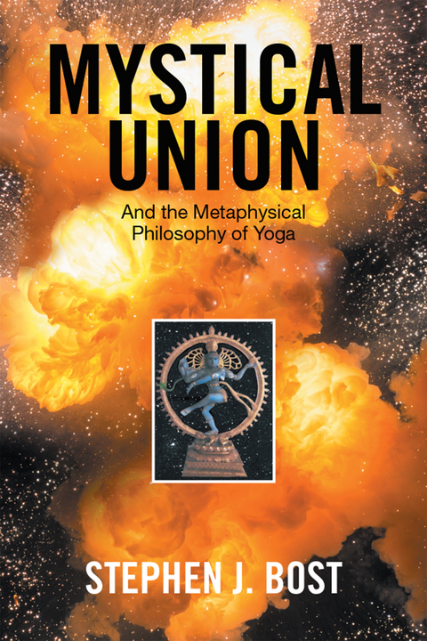 Mystical Union - Stephen J. Bost