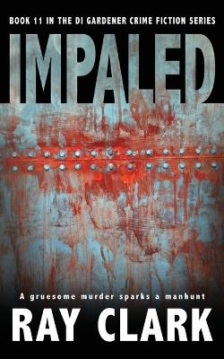 Impaled - Ray Clark