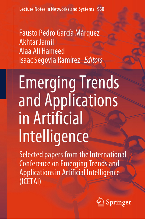 Emerging Trends and Applications in Artificial Intelligence - 