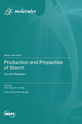 Production and Properties of Starch