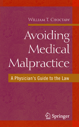 Avoiding Medical Malpractice - William Choctaw