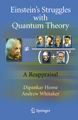 Einstein&rsquo;s Struggles with Quantum Theory - Dipankar Home, Andrew Whitaker