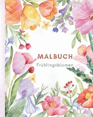 Fr&uuml;hlingsblumen-Malbuch - Polly Wath