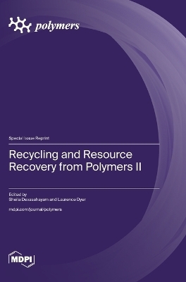 Recycling and Resource Recovery from Polymers II