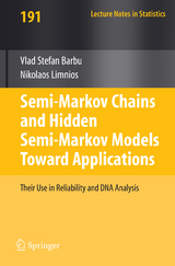 Semi-Markov Chains and Hidden Semi-Markov Models toward Applications - Vlad Stefan Barbu, Nikolaos Limnios