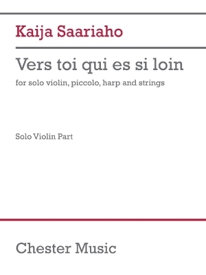 Saariaho: Vers Toi Qui Es Si Loin Solo Violin Part - 