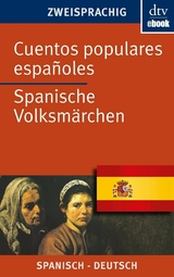 Cuentos populares espa&ntilde;oles Spanische Volksm&auml;rchen - 