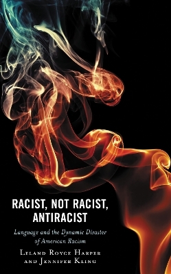 Racist, Not Racist, Antiracist
