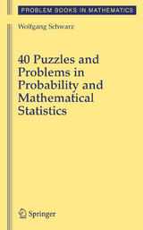 40 Puzzles and Problems in Probability and Mathematical Statistics - Wolf Schwarz