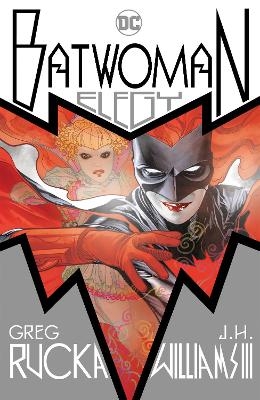 Batwoman: Elegy - Greg Rucka, J.H. Williams III