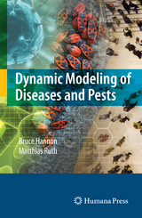 Dynamic Modeling of Diseases and Pests - Bruce Hannon, Matthias Ruth