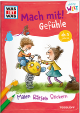 WAS IST WAS Meine Welt Mach mit! Gef&uuml;hle - Katja Baier