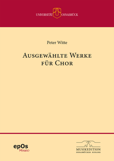 Ausgew&auml;hlte Werke f&uuml;r Chor - 