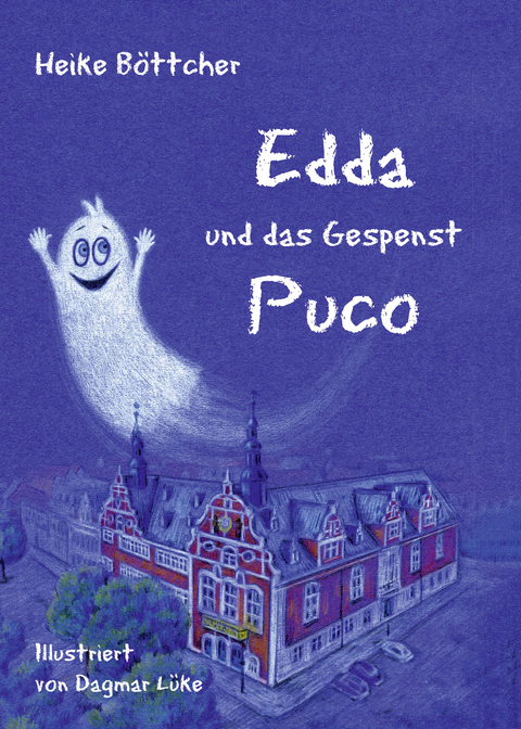 Edda und das Gespenst Puco - Heike B&ouml;ttcher