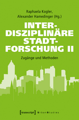 Interdisziplin&auml;re Stadtforschung II - 