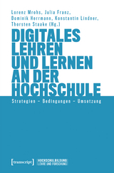 Digitales Lehren und Lernen an der Hochschule - 