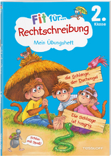 Fit f&uuml;r Rechtschreibung 2. Klasse. Mein &Uuml;bungsheft - Sonja Reichert