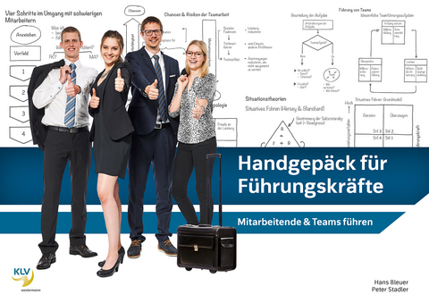 Handgep&auml;ck f&uuml;r F&uuml;hrungskr&auml;fte - Hans Bleuer, Peter Stadler